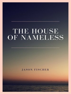 cover image of The House of Nameless